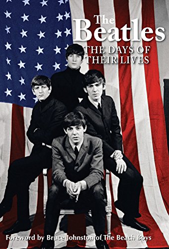 Beispielbild fr The Beatles: The Days of Their Lives zum Verkauf von Books From California