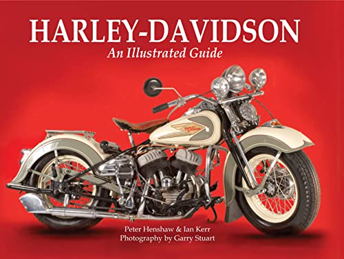 Imagen de archivo de Harley-Davidson: An Illustrated Guide a la venta por ThriftBooks-Dallas