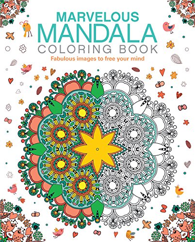 Imagen de archivo de Marvelous Mandala Coloring Book: Fabulous Images to Free Your Mind a la venta por ThriftBooks-Atlanta