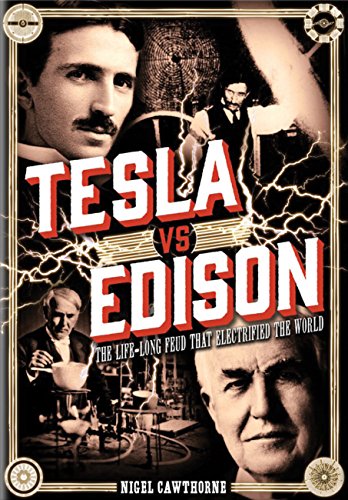 Stock image for Tesla vs Edison: The Life-Long Feud that Electrified the World (Oxford People) for sale by SecondSale