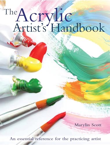 Imagen de archivo de The Acrylic Artists Handbook: An essential reference for the practicing artist a la venta por Zoom Books Company