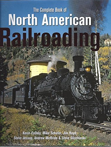 Beispielbild fr The Complete Book of North American Railroading zum Verkauf von Wonder Book