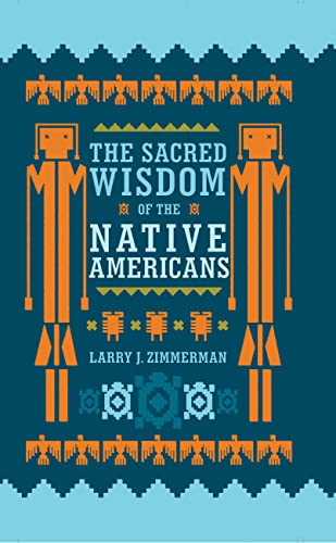 Stock image for The Sacred Wisdom of the Native Americans for sale by ThriftBooks-Atlanta