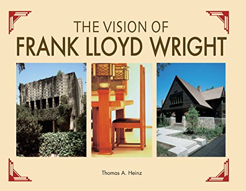 9780785834427: The Vision of Frank Lloyd Wright: A complete guide to the designs of an architectural genius