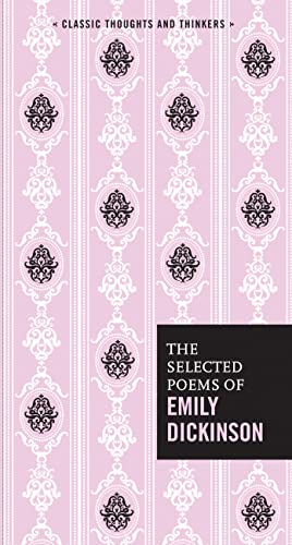 9780785834519: The Selected Poems of Emily Dickinson (6) (Classic Thoughts and Thinkers)