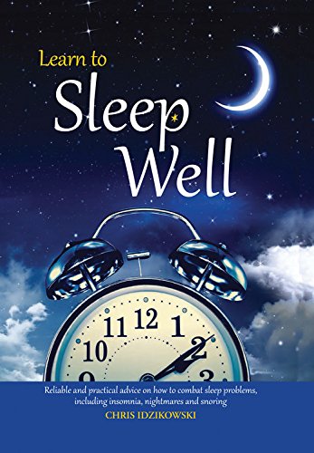9780785834632: Learn to Sleep Well: Get to sleep, stay asleep, overcome sleep problems, and revitalize your body and mind