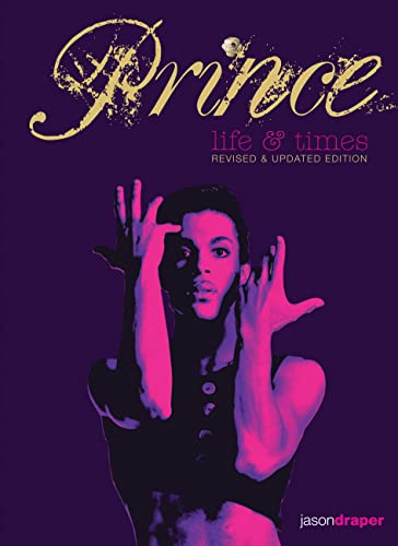 Stock image for Prince: Life and Times: Revised and Updated Edition for sale by HPB-Diamond