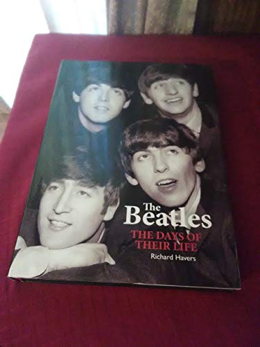 Beispielbild fr The Beatles: The Days of Their Life zum Verkauf von SecondSale