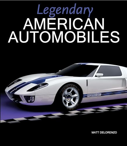 Stock image for Legendary American Automobiles for sale by ThriftBooks-Dallas