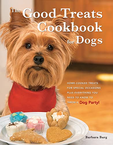 9780785835295: The Good Treats Cookbook for Dogs