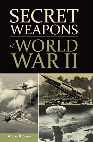 Stock image for Secret Weapons of World War II for sale by Bayside Books