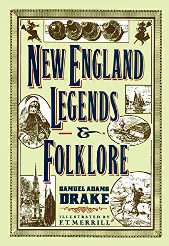 Beispielbild fr New England Legends and Folklore zum Verkauf von Better World Books