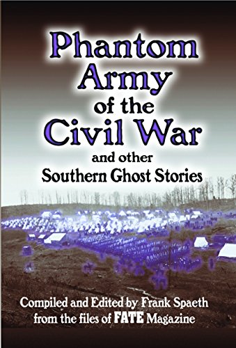 9780785835585: Phantom Army of the Civil War: and Other Southern Ghost Stories