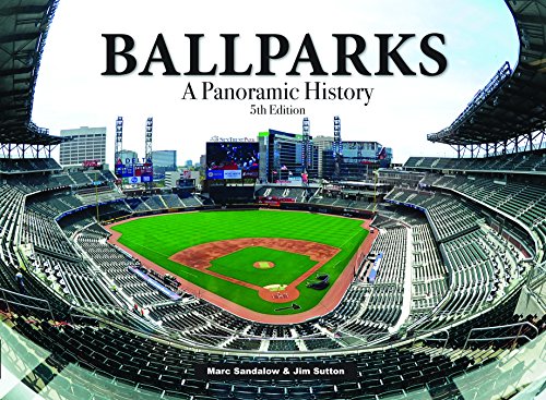 Beispielbild fr Ballparks: A Panoramic History, 5th Edition zum Verkauf von HPB-Red