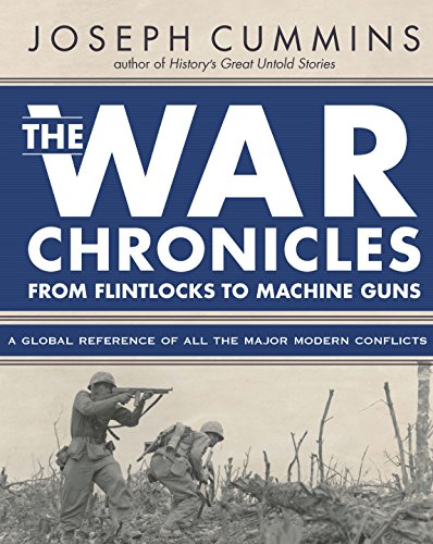 Stock image for The War Chronicles: From Flintlocks to Machine Guns: From Flintlocks to Machine Guns for sale by SecondSale