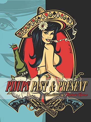 Imagen de archivo de Pinups: Past and Present a la venta por New Legacy Books