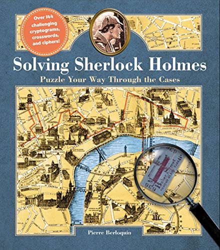 Imagen de archivo de Solving Sherlock Holmes: Puzzle Your Way Through the Cases a la venta por Bookmonger.Ltd