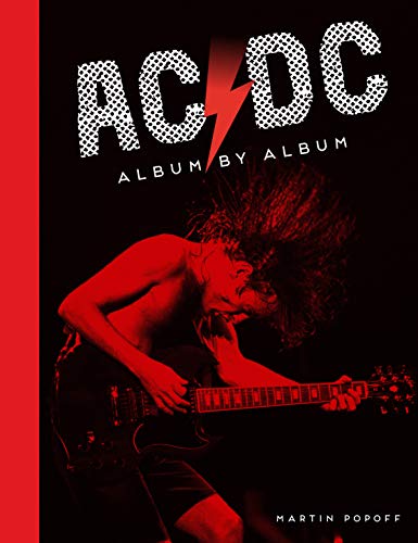 Imagen de archivo de AC/DC: Album by Album a la venta por ThriftBooks-Atlanta