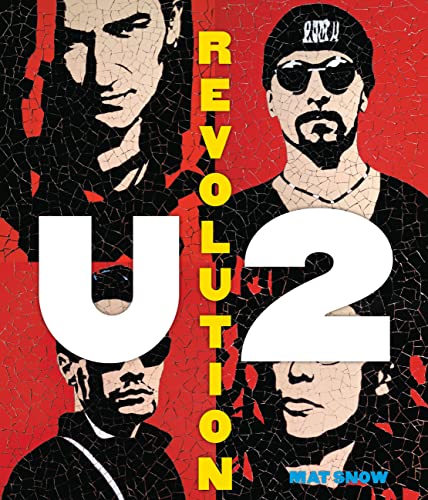 Stock image for U2: Revolution: A Complete Illustrated History for sale by Goodwill of Colorado