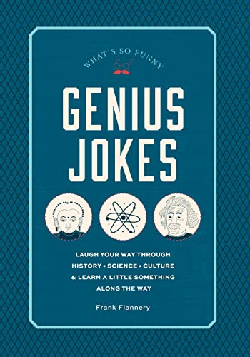 Beispielbild fr Genius Jokes: Laugh Your Way Through History, Science, Culture & Learn a Little Something Along the Way (Live Well) zum Verkauf von SecondSale