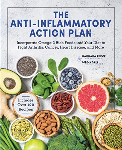 Stock image for The Anti-Inflammatory Action Plan: Incorporate Omega-3 Rich Foods into Your Diet to Fight Arthritis, Cancer, Heart Disease, and More for sale by SecondSale