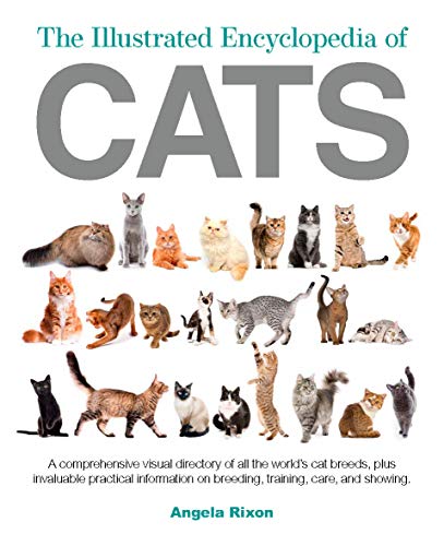9780785838296: The Illustrated Encyclopedia of Cats: A Visual Directory of Cat Breeds, Plus Practical Information on Breeding, Training, and Care