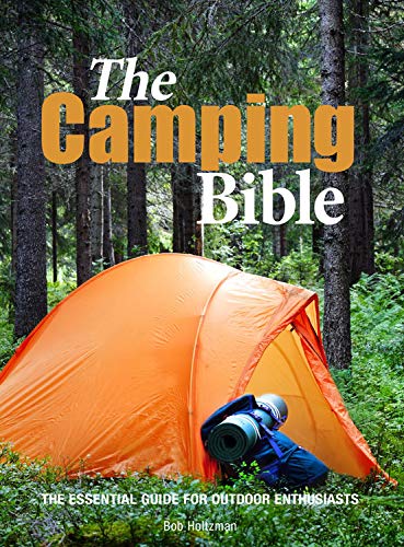 9780785838500: The Camping Bible: The Essential Guide for Outdoor Enthusiasts