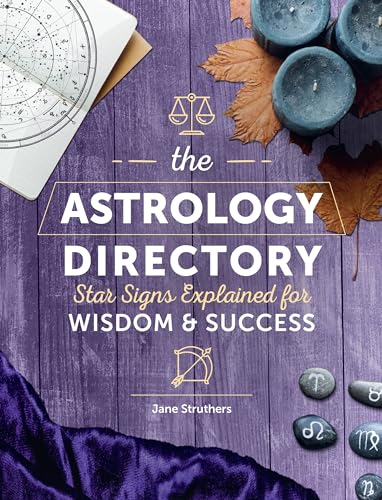 Stock image for The Astrology Directory: Star Signs Explained for Wisdom & Success (Volume 2) (Spiritual Directories, 2) for sale by Bookmonger.Ltd