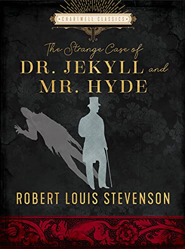 Stock image for The Strange Case of Dr. Jekyll and Mr. Hyde: Robert Louis Stevenson (Chartwell Classics) for sale by Kennys Bookshop and Art Galleries Ltd.