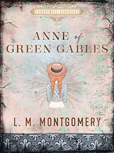 Stock image for Anne of Green Gables: L. M. Montgomery (Chartwell Classics) for sale by WorldofBooks