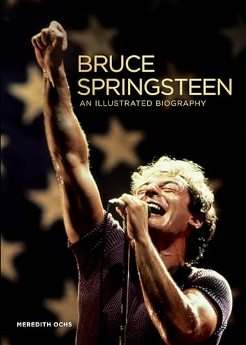 Beispielbild fr Bruce Springsteen: An Illustrated Biography zum Verkauf von WorldofBooks