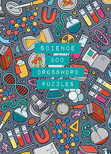Stock image for Science: 300 Crossword Puzzles (1): Volume 1 (Life is Better with Puzzles) for sale by WorldofBooks