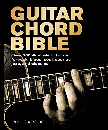 Beispielbild fr Guitar Chord Bible : Over 500 Illustrated Chords for Rock, Blues, Soul, Country, Jazz, and Classical zum Verkauf von Robinson Street Books, IOBA