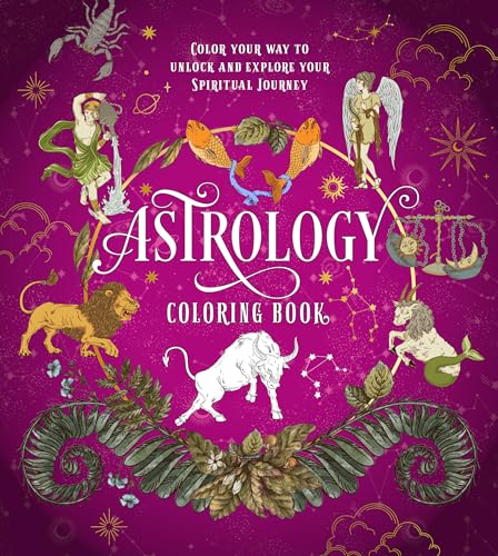 Stock image for Astrology Coloring Book: Color Your Way to Unlock and Explore Your Spiritual Journey (Chartwell Coloring Books) for sale by ZBK Books