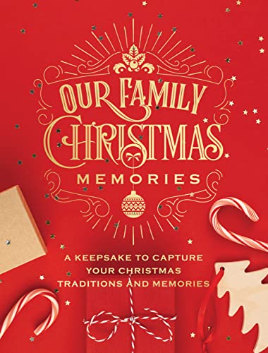 Stock image for Our Family Christmas Memories: A Keepsake to Capture Your Christmas Traditions and Memories (Volume 4) (Guided Workbooks, 4) for sale by ZBK Books