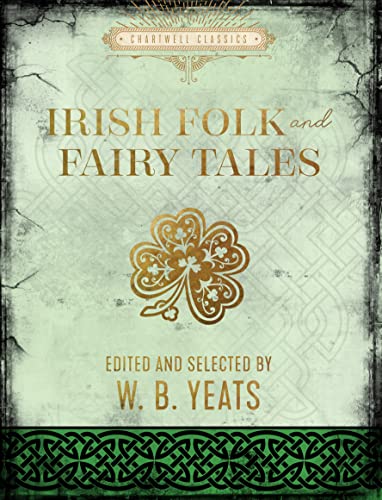 Stock image for Irish Folk and Fairy Tales (Chartwell Classics) for sale by Half Price Books Inc.