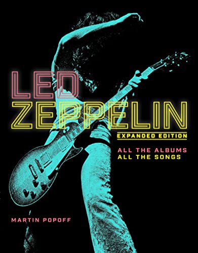 Beispielbild fr Led Zeppelin: Expanded Edition, All the Albums, All the Songs zum Verkauf von SecondSale