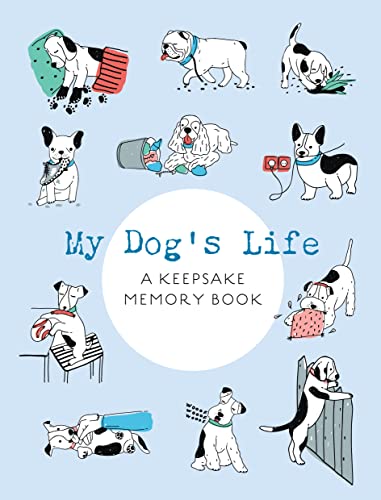 Stock image for My Dog's Life: A Keepsake Memory Book for sale by BooksRun
