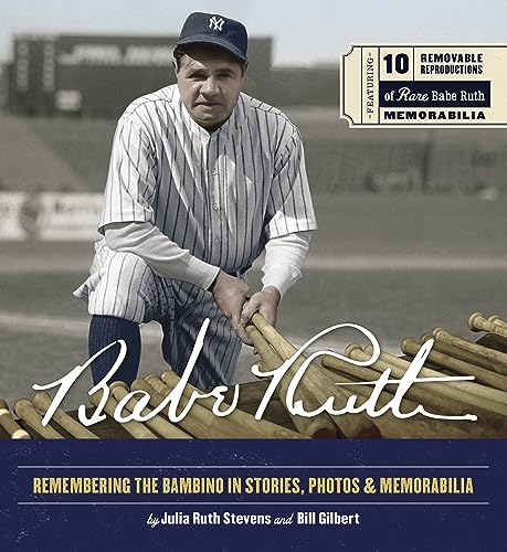 Immagine dell'editore per Babe Ruth: Remembering the Bambino in Stories, Photos, and Memorabilia - Featuring 8 Removable Reproductions of Rare Babe Ruth Memorabilia venduto da ThriftBooks-Dallas