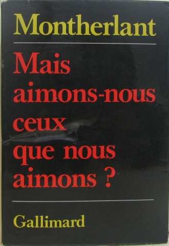 9780785901112: Mais aimons-nous ceux que nous aimons ?