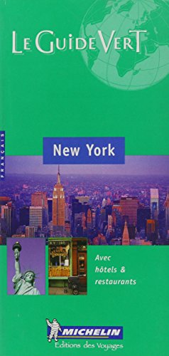 Michelin Guide to New York City (Green Guides Series, No. 551) (9780785902928) by Michelin Travel Publications