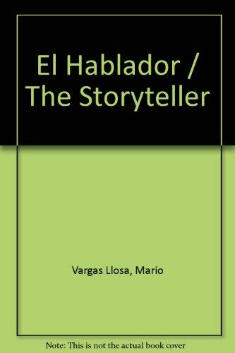 Stock image for El Hablador / The Storyteller for sale by Hawking Books