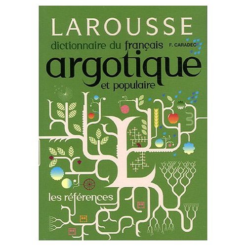 9780785905462: Dictionnaire du Francais Argotique et Populaire (French Edition)