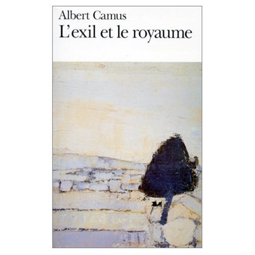 9780785916932: L'Exil et le Royaume (French Edition)