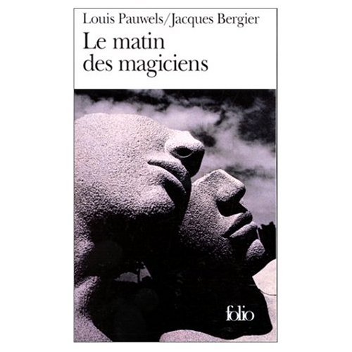 9780785917014: Le Matin des Magiciens