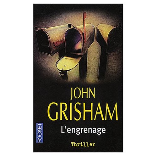 L'Engrenage ( French edition of The Bretheren ) (9780785917816) by John Grisham