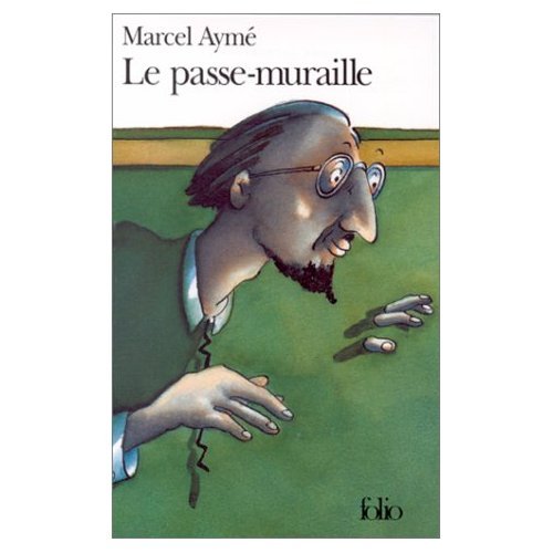 Le Passe Muraille (French Edition) (9780785918561) by Ayme, Marcel