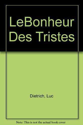 9780785919216: LeBonheur Des Tristes