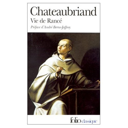 La Vie de Rance - De Chateaubriand, Rene