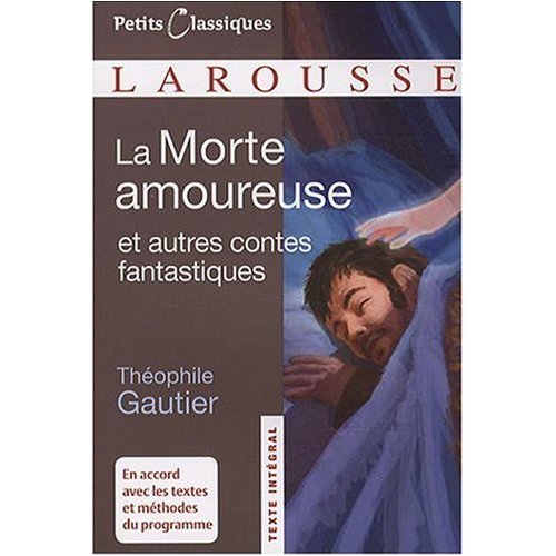 9780785924470: LaMorte Amoureuse & Avatar et Autre Recits Fantastiques